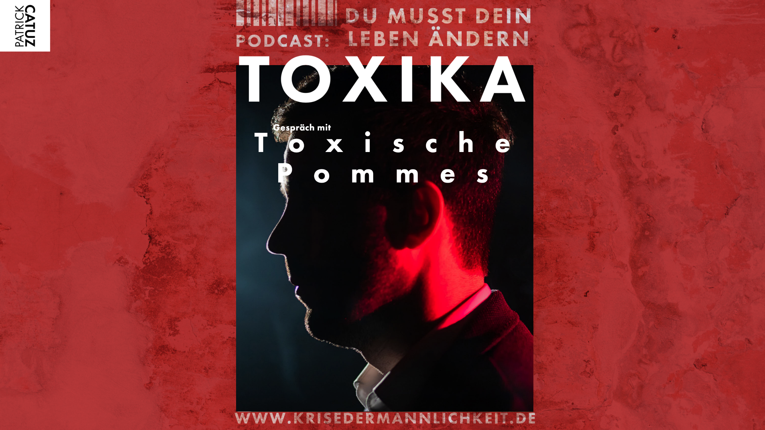 Was ist toxische Männlichkeit?